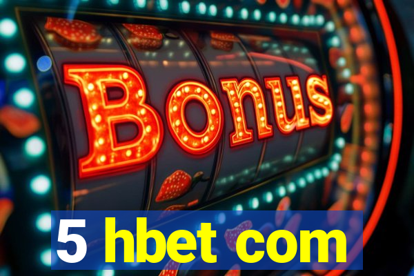 5 hbet com